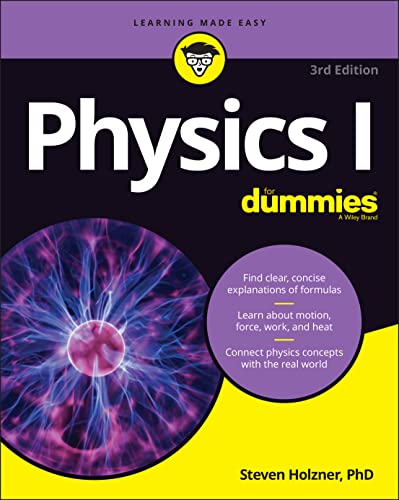 Read Physics I For Dummies, written by Steven Holzner