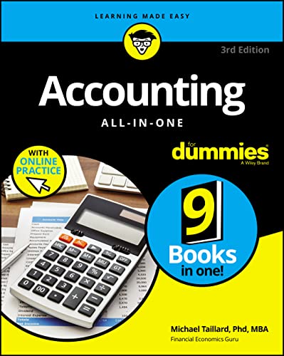 Read Accounting All-in-One For Dummies (+ Videos and Quizzes Online) (For Dummies (Business & Personal Finance)), written by Michael Taillard; Joseph Kraynak; Kenneth W. Boyd