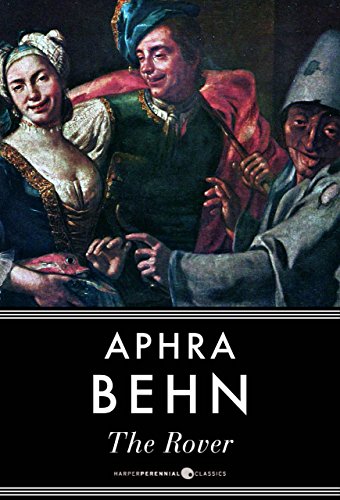 Read The Rover, written by Aphra Behn