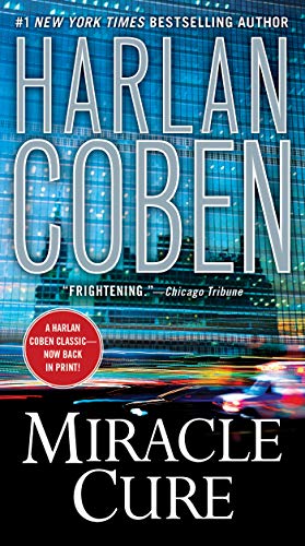 Read Miracle Cure, written by Harlan Coben