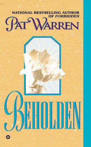 Read Beholden, written by Pat Warren