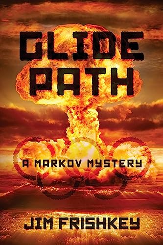 Read Glide Path (MARKOV SERIES), written by James M Frishkey; Larry Gorsuch Read Glide Path (MARKOV SERIES), written by James M Frishkey; Larry Gorsuch