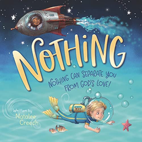 Read Nothing: Nothing Can Separate You From God's Love!, written by Natalee Creech