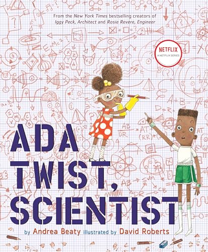 Read Ada Twist, Scientist: A Picture Book (The Questioneers), written by Andrea Beaty