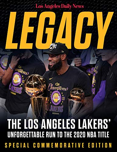 Read Legacy: The Los Angeles Lakers' Unforgettable Run to the 2020 NBA Title, written by Los Angeles Daily News Read Legacy: The Los Angeles Lakers' Unforgettable Run to the 2020 NBA Title, written by Los Angeles Daily News