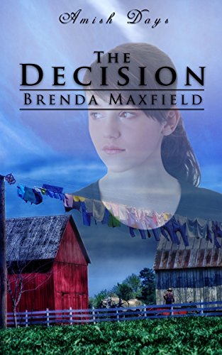 Read The Decision, written by Brenda Maxfield