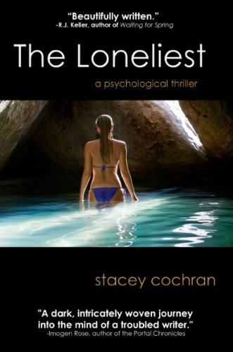 Read The Loneliest, written by Stacey Cochran