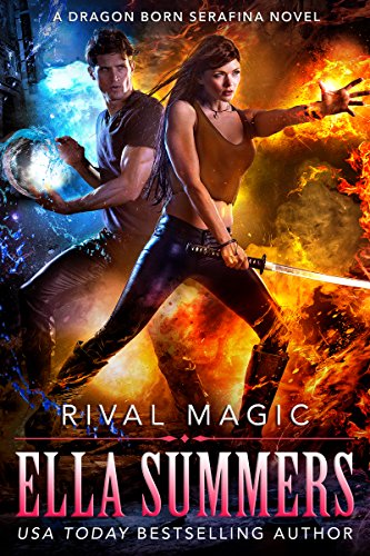 Read Rival Magic (Dragon Born Book 8), written by Ella Summers Read Rival Magic (Dragon Born Book 8), written by Ella Summers