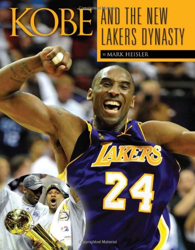 Read Kobe and the New Lakers Dynasty, written by Mark Heisler Read Kobe and the New Lakers Dynasty, written by Mark Heisler