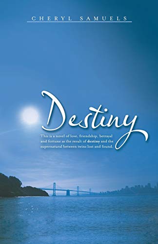 Read Destiny, written by Cheryl Samuels