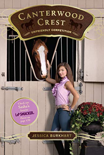 Read Unfriendly Competition (12) (Canterwood Crest), written by Jessica Burkhart