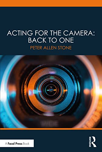 Read Acting for the Camera: Back to One: Back to One, written by Peter Allen Stone