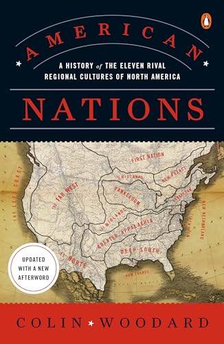 Read American Nations: A History of the Eleven Rival Regional Cultures of North America, written by Colin Woodard Read American Nations: A History of the Eleven Rival Regional Cultures of North America, written by Colin Woodard