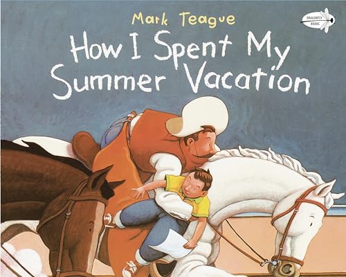 Read How I Spent My Summer Vacation (Dragonfly Books), written by Mark Teague
