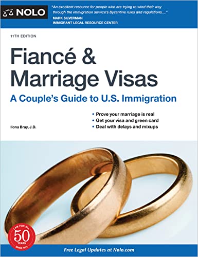 Read Fiance and Marriage Visas: A Couple's Guide to U.S. Immigration, written by Ilona Bray JD
