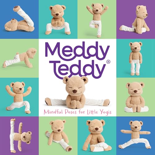 Read Meddy Teddy: Mindful Poses for Little Yogis, written by Meddy Teddy