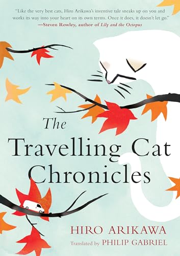 Read The Travelling Cat Chronicles, written by Hiro Arikawa