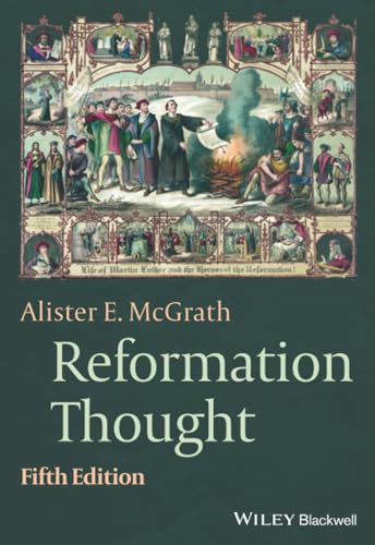 Read Reformation Thought: An Introduction, written by Alister E. McGrath