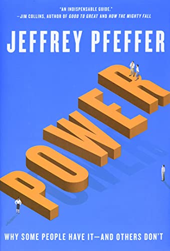 Read Power: Why Some People Have It and Others Don't, written by Jeffrey Pfeffer Read Power: Why Some People Have It and Others Don't, written by Jeffrey Pfeffer
