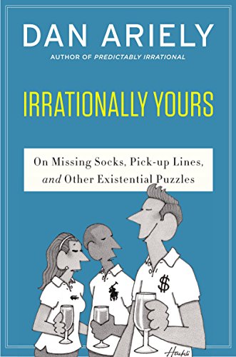 Read IRRATIONALLY YRS, written by Dan Ariely