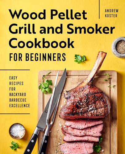 Read Wood Pellet Grill and Smoker Cookbook for Beginners: Easy Recipes for Backyard Barbecue Excellence, written by Andrew Koster Read Wood Pellet Grill and Smoker Cookbook for Beginners: Easy Recipes for Backyard Barbecue Excellence, written by Andrew Koster