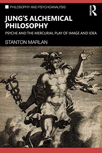 Read Jung's Alchemical Philosophy: Psyche and the Mercurial Play of Image and Idea (Philosophy and Psychoanalysis), written by Stanton Marlan