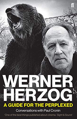 Read Werner Herzog - A Guide for the Perplexed, written by Paul Cronin