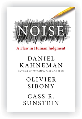 Read Noise: The New Book From The Authors Of 'Thinking, Fast And Slow' And 'Nudge', written by Daniel Kahneman Read Noise: The New Book From The Authors Of 'Thinking, Fast And Slow' And 'Nudge', written by Daniel Kahneman