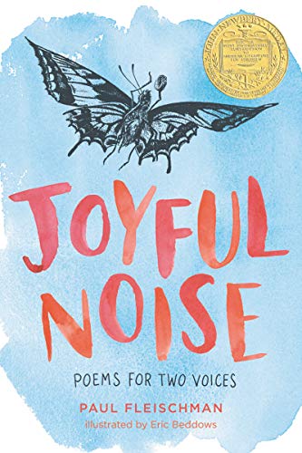 Read Joyful Noise: A Newbery Award Winner, written by Paul Fleischman Read Joyful Noise: A Newbery Award Winner, written by Paul Fleischman