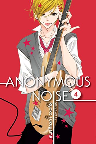 Read Anonymous Noise, Vol. 4 (4), written by Ryoko Fukuyama Read Anonymous Noise, Vol. 4 (4), written by Ryoko Fukuyama