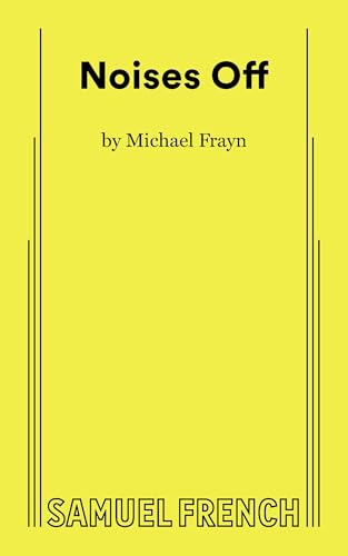 Read Noises Off, written by Michael Frayn Read Noises Off, written by Michael Frayn