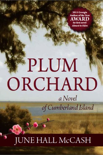 Read Plum Orchard, written by June Hall McCash Read Plum Orchard, written by June Hall McCash