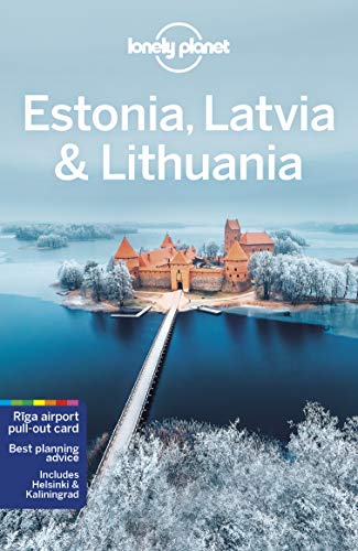 Read Lonely Planet Estonia, Latvia & Lithuania 8 (Travel Guide), written by Anna Kaminski; Hugh McNaughtan; Ryan Ver Berkmoes