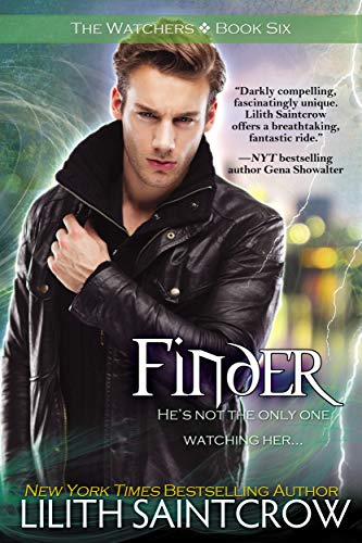 Read Finder (The Watchers Book 6), written by Lilith Saintcrow