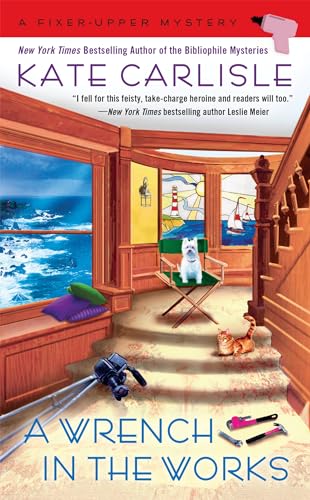 Read A Wrench in the Works (A Fixer-Upper Mystery), written by Kate Carlisle