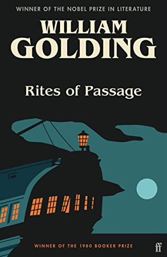 Read Rites of Passage: With an introduction by Annie Proulx (Sea Trilogy), written by William Golding Read Rites of Passage: With an introduction by Annie Proulx (Sea Trilogy), written by William Golding
