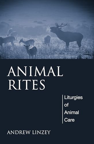 Read Animal Rites: Liturgies of Animal Care, written by Andrew Linzey Read Animal Rites: Liturgies of Animal Care, written by Andrew Linzey