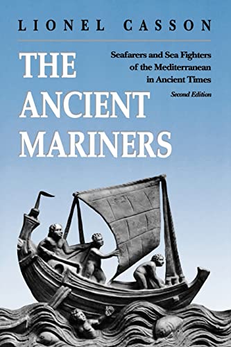 Read The Ancient Mariners, written by Lionel Casson