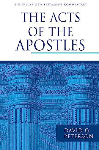 Read The Acts of the Apostles (The Pillar New Testament Commentary (PNTC)), written by David G. Peterson