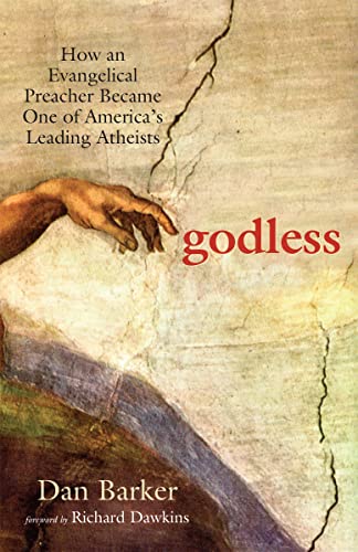 Read Godless: How an Evangelical Preacher Became One of America's Leading Atheists, written by Dan Barker