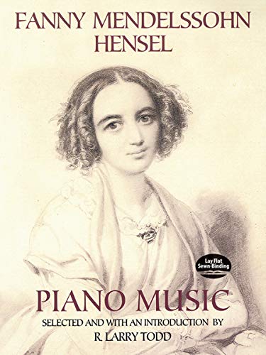 Read Fanny Mendelssohn Hensel Piano Music (Dover Classical Piano Music), written by Fanny Mendelssohn Hensel