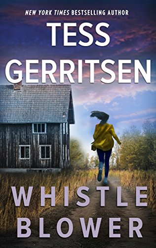 Read Whistleblower, written by Tess Gerritsen Read Whistleblower, written by Tess Gerritsen