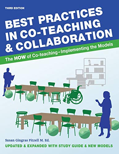 Read Best Practices in Co-teaching & Collaboration: The HOW of Co-teaching - Implementing the Models, written by Susan Gingras Fitzell M.Ed. Read Best Practices in Co-teaching & Collaboration: The HOW of Co-teaching - Implementing the Models, written by Susan Gingras Fitzell M.Ed.