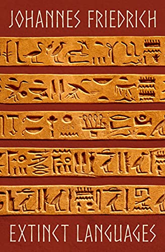 Read Extinct Languages, written by Johannes Friedrich