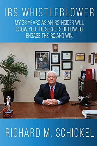 Read IRS Whistleblower: My 33 years as an IRS Insider will show you the secrets of how to engage the IRS and win. (IRS Insiders Guide to Taxes), written by Richard M. Schickel Read IRS Whistleblower: My 33 years as an IRS Insider will show you the secrets of how to engage the IRS and win. (IRS Insiders Guide to Taxes), written by Richard M. Schickel
