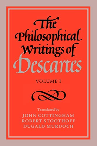 Read The Philosophical Writings of Descartes: Volume 1, written by René Descartes