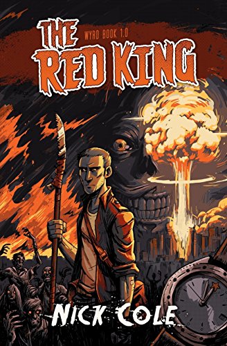 Read The Red King (Wyrd), written by Nick Cole