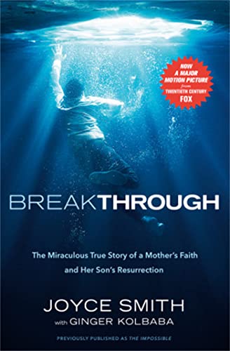 Read Breakthrough: The Miraculous True Story of a Mother's Faith and Her Child's Resurrection, written by Joyce Smith Read Breakthrough: The Miraculous True Story of a Mother's Faith and Her Child's Resurrection, written by Joyce Smith