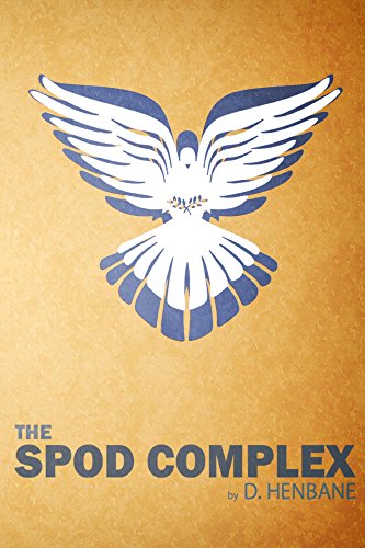 Read The Spod Complex, written by D Henbane
