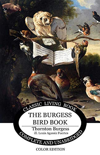 Read The Burgess Bird Book for Children, written by Thornton Burgess Read The Burgess Bird Book for Children, written by Thornton Burgess